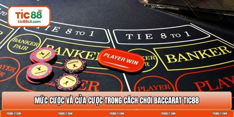 cách chơi Baccarat TIC88