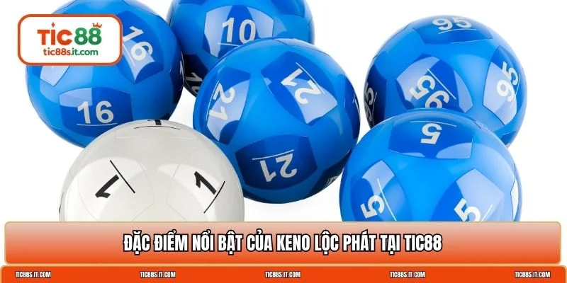 cách chơi Keno Lộc Phát