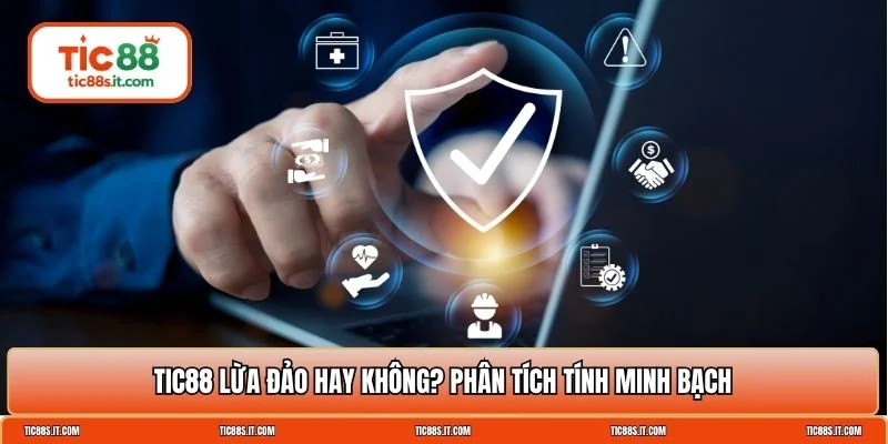 TIC88 lừa đảo hay không?